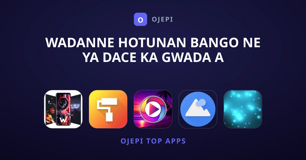 Wadanne Hotunan Bango Ne Ya Dace Ka Gwada A Wayarka?